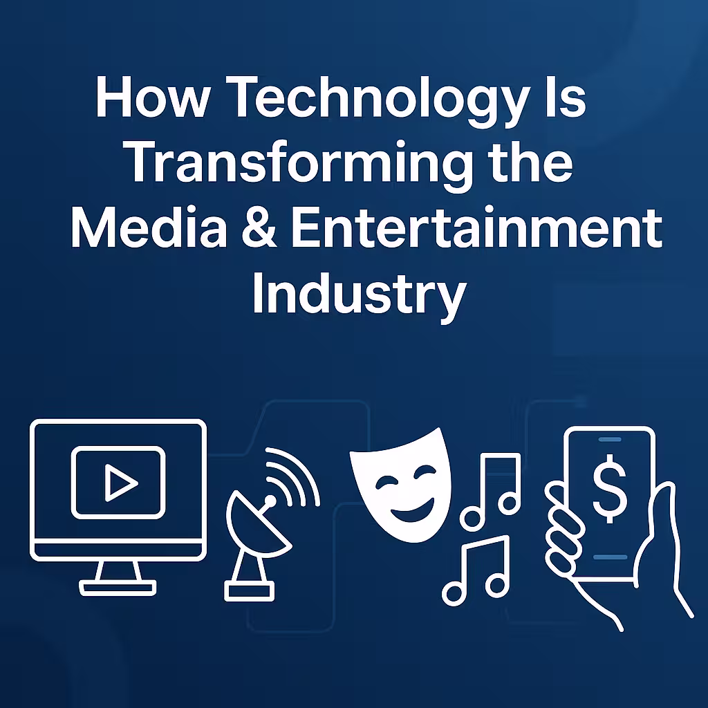 impact-of-technology-on-media-and-entertainment-industry-bigsun